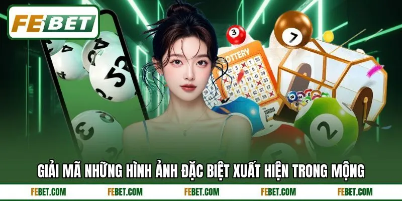 Giải mã những hình ảnh đặc biệt xuất hiện trong mộng Giải mã những hình ảnh đặc biệt xuất hiện trong mộng